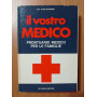 Il vostro MEDICO prontuario medico per le famiglie