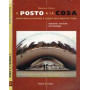 Il posto la cosa. DEMATERIALIZZAZIONE E LUOGO DELL'ARCHITETTURA