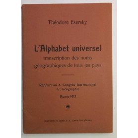 L'Alphabet universel transcription des noms geographiques de tous les pays