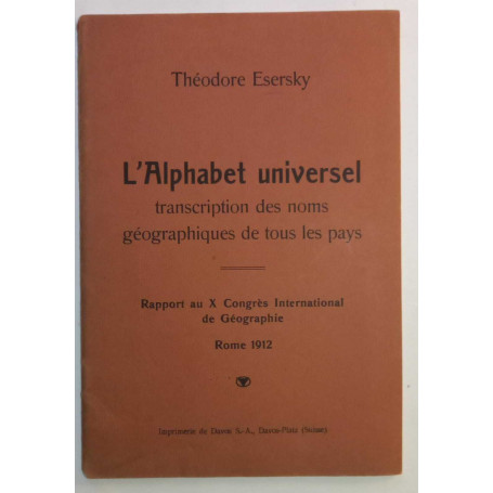 L'Alphabet universel transcription des noms geographiques de tous les pays