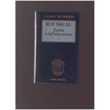 EMILIO O DELL'EDUCAZIONE  VOL. 1