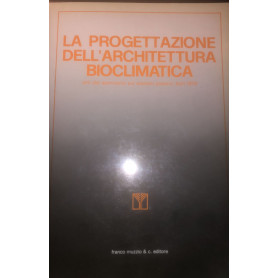 La progettazione dell'architettura bioclimatica