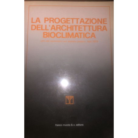 La progettazione dell'architettura bioclimatica