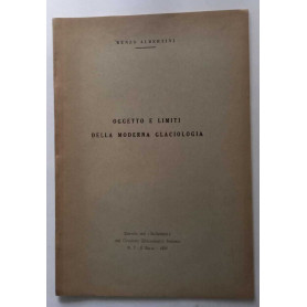 Oggetto e limiti della moderna glaciologia