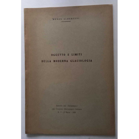 Oggetto e limiti della moderna glaciologia
