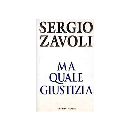 Ma quale giustizia
