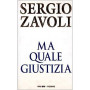 Ma quale giustizia