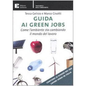 Guida ai green jobs. Come l\'ambiente sta cambiando il mondo del lavoro