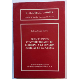 Presupuestos constitucionales de gobierno y la funcion judicial en la iglesia