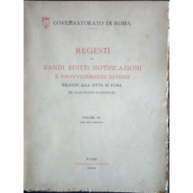 Regesti di bandi editti notificazioni e provvedimenti diversi. Vol. 3