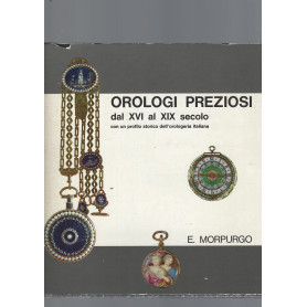 OROLOGI PREZIOSI dal XVI al XIX secolo