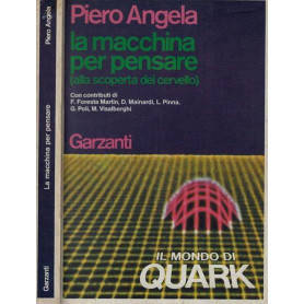 La macchina per pensare (alla scoperta del cervello)