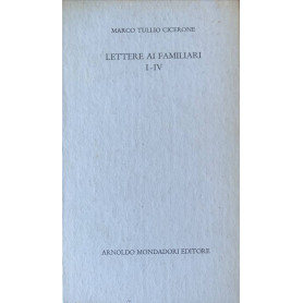 Lettere ai familiari I-IV