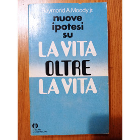 nuove ipotesi su LA VITA OLTRE LA VITA