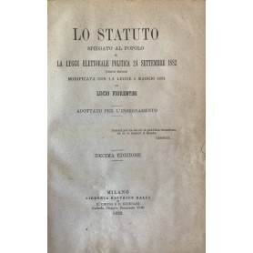 Lo Statuto spiegato al popolo e la legge elettorale politica 24 settembre 1882
