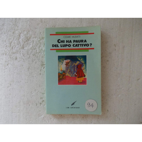 Chi ha paura del lupo cattivo?