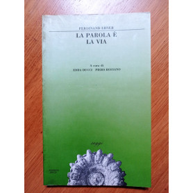La parola è la via
