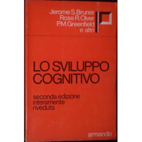 Lo sviluppo cognitivo