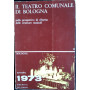 Il teatro comunale di Bologna
