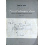 I "termini" del progetto urbano. Selezione antologica dell'esperienza italiana. 1919 - 1991