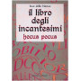 Il libro degli incantesimi. Hocus Pocus