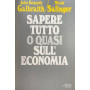 Saper tutto o quasi sull'economia