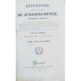 R�pertoire universel et raisonn� de Jurisprudence. Tome 23