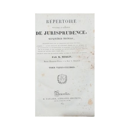 R�pertoire Universel et Raisonn� de Jurisprudence. Vol. 26