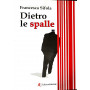 Dietro le spalle