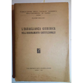 L'Eguaglianza giuridica nell'Ordinamento Costituzionale