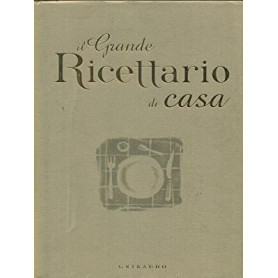 Il grande ricettario di casa
