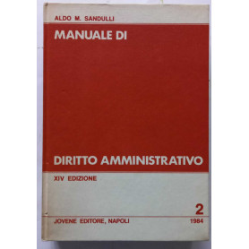 Manuale di Diritto Amministrativo. Volume secondo