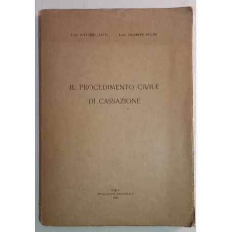 Il procedimento civile  di cassazione