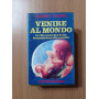 Venire al mondo