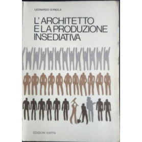 L'architetto e la produzione insediativa