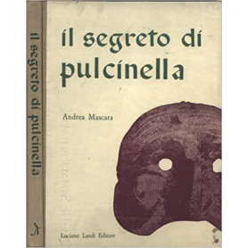Il segreto di Pulcinella.
