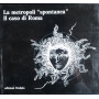 La metropoli "spontanea". Il caso di Roma