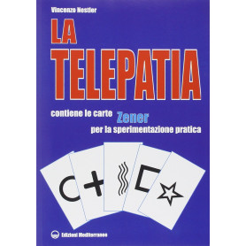 La telepatia. Fenomenologia  ipotesi. Con gadget