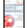 Lo straordinario mondo del paranormale