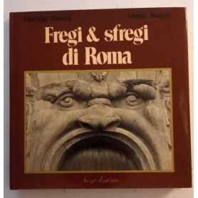 Fregi e sfregi di Roma