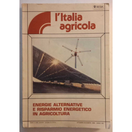 L'Italia agricola  energie alternative e risparmio energetico in agricoltura