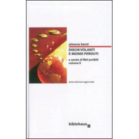 Dischi volanti e mondi perduti : a caccia di libri proibiti  volume 2.