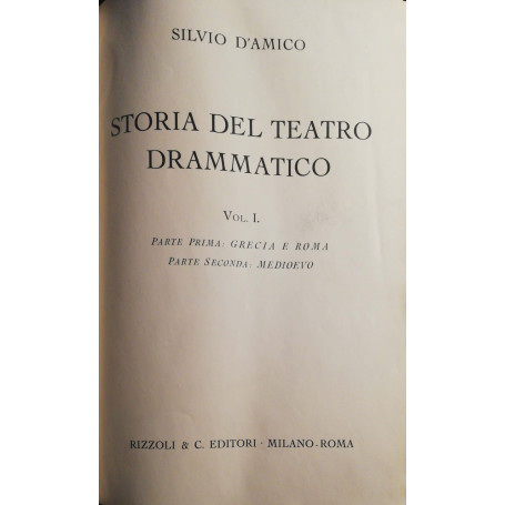 Storia del teatro drammatico Vol. I  II III IV