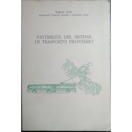 Fattibilità del sistema di trasporto filoviario