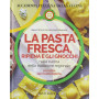 La pasta fresca  ripiena e gli gnocchi