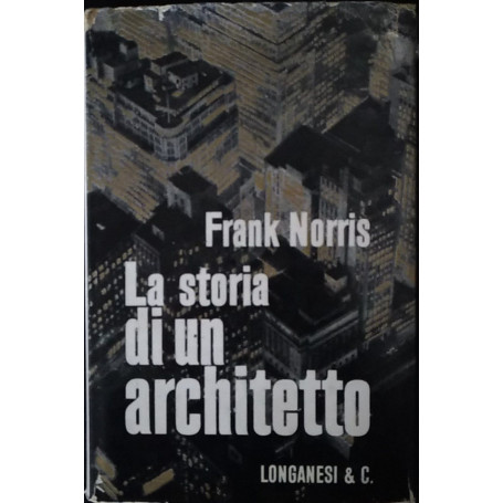 La storia di un architetto