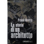 La storia di un architetto