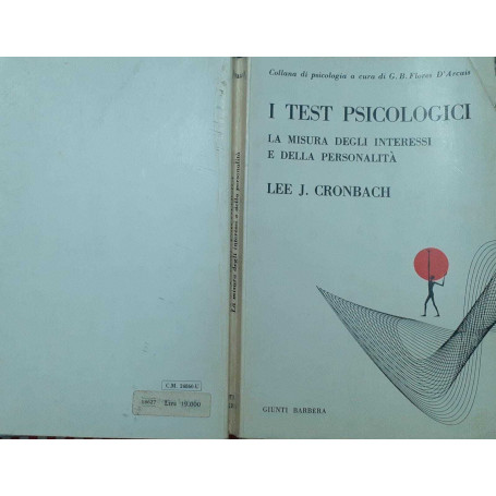 I test psicologici. La misura degli interessi e della personalità