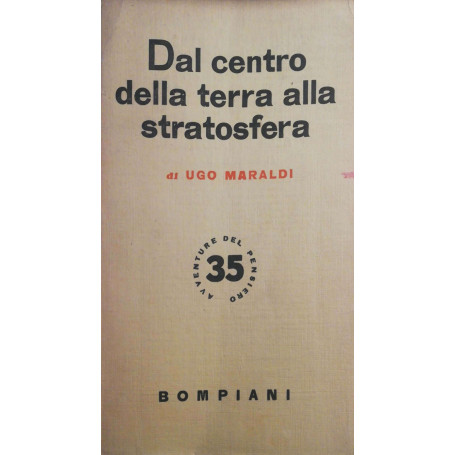 Dal centro della terra alla stratosfera