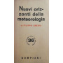 Nuovi orizzonti della meteorologia